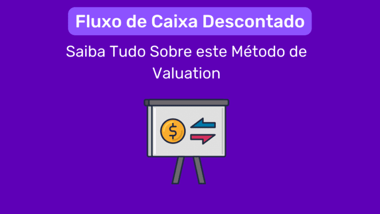 Fluxo De Caixa Descontado Saiba Tudo Sobre Este M Todo