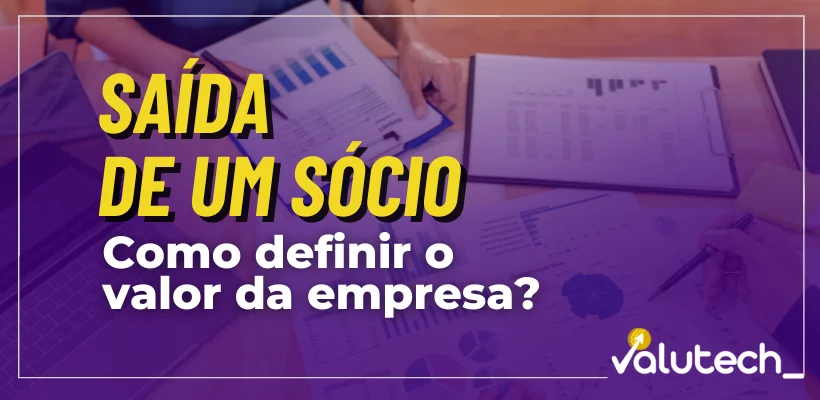 Saída de sócio como definir valor da empresa