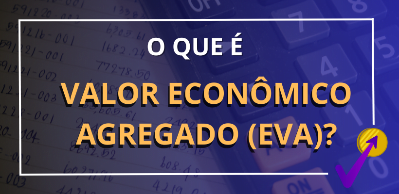 o que é valor econômico agregado eva