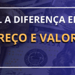 qual a diferença entre preço e valor?