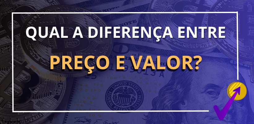 qual a diferença entre preço e valor?