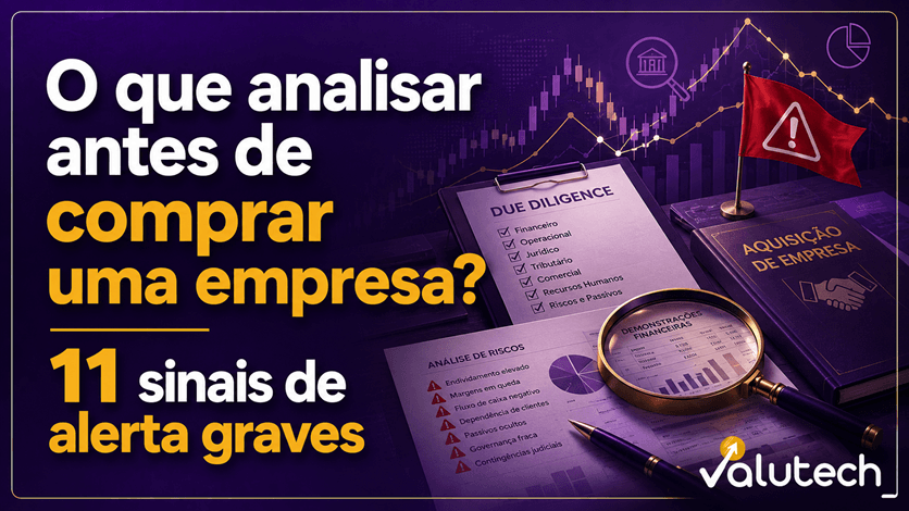 o que analisar antes de comprar uma empresa?